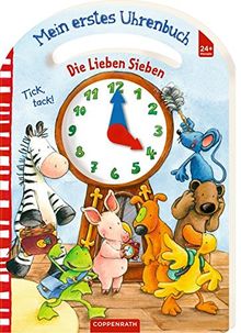 Die Lieben Sieben: Mein erstes Uhrenbuch