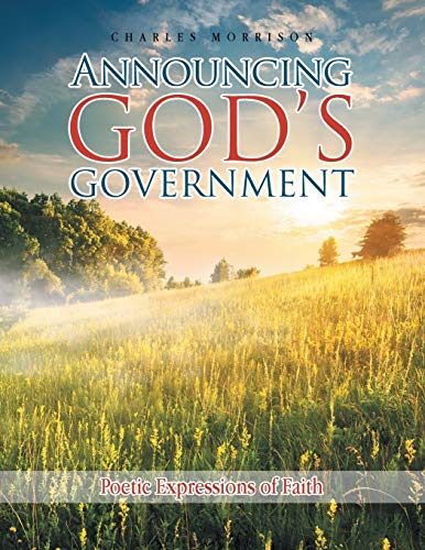 Announcing God'S Government: Poetic Expressions of Faith