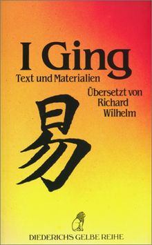 I Ging - Text und Materialien