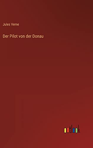 Der Pilot von der Donau