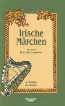 Irische Märchen: Zum Erzählen und Vorlesen