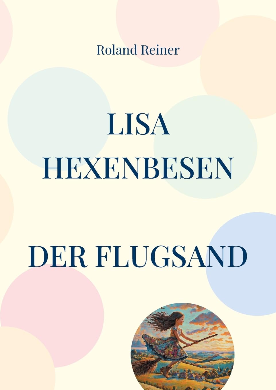 Lisa Hexenbesen: Der Flugsand