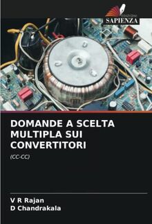 DOMANDE A SCELTA MULTIPLA SUI CONVERTITORI: (CС-CС): (C¿-C¿)