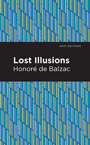 Lost Illusions (Mint Editions―Literary Fiction)