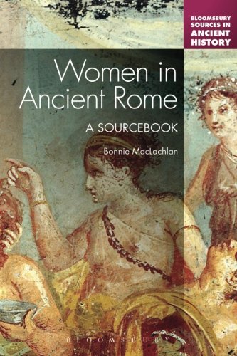 Women in Ancient Rome (Continuum Sources in Ancient History)
