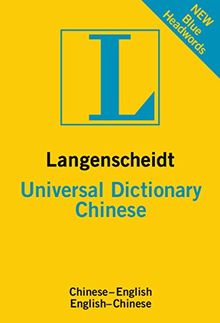 Langenscheidt Universal Dictionary Chinese: Chinesisch-Englisch/Englisch-Chinesisch (Langenscheidt Universal Dictionaries)