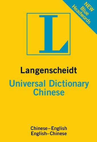 Langenscheidt Universal Dictionary Chinese: Chinesisch-Englisch/Englisch-Chinesisch (Langenscheidt Universal Dictionaries)
