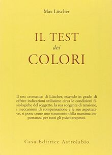 Il test dei colori - mit farbigen Testpapieren (italienisch)