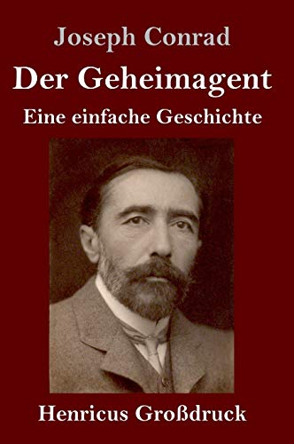Der Geheimagent (Großdruck): Eine einfache Geschichte