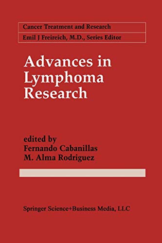 Advances in Lymphoma Research (Cancer Treatment and Research) (Cancer Treatment and Research, 85, Band 85)