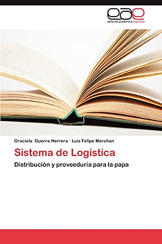 Sistema de Logística: Distribución y proveeduría para la papa