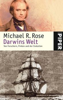 Darwins Welt: Von Forschern, Finken und Evolution