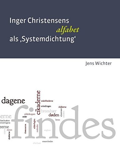 Inger Christensens 'alfabet' als Systemdichtung