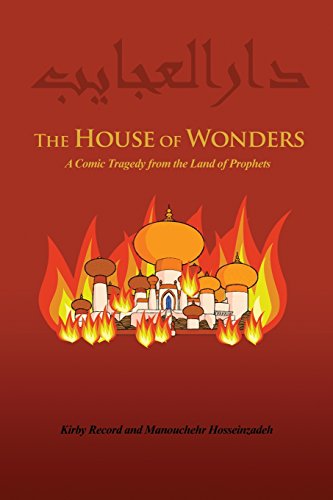 The House of Wonders: A Comic Tragedy from the Land of Prophets