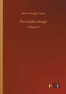 The Golden Bough: Volume 9