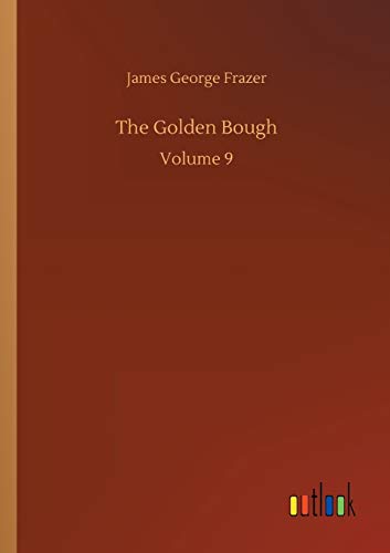 The Golden Bough: Volume 9