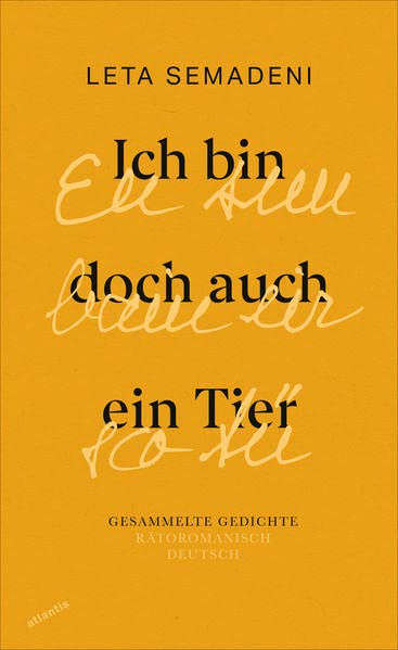 Ich bin doch auch ein Tier - Eu sun bain eir sco Tü: Gesammelte Gedichte
