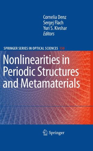 Nonlinearities in Periodic Structures and Metamaterials (Springer Series in Optical Sciences)