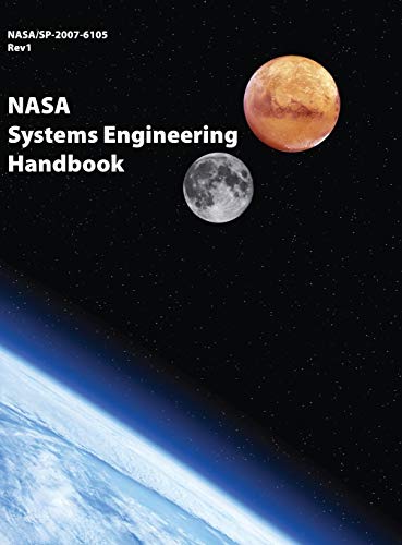 NASA Systems Engineering Handbook: NASA/SP-2007-6105 Rev1 - Full Color Version (Coloring Lovers, Band 1)