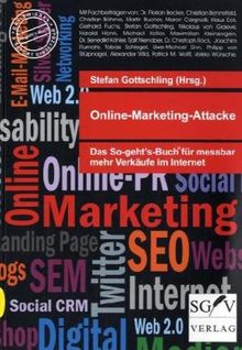 Online-Marketing-Attacke: Das So-geht's-Buch für messbar mehr Verkäufe im Internet