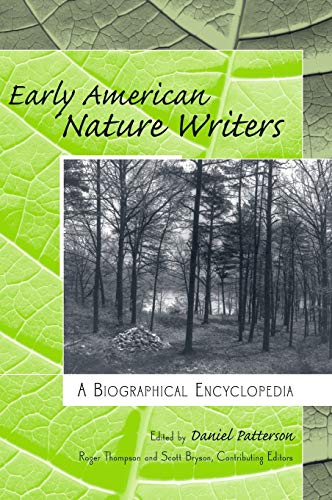 Early American Nature Writers: A Biographical Encyclopedia