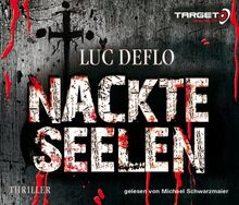 Nackte Seelen, 5 CDs (TARGET - mitten ins Ohr) von Luc Deflo | Buch | Zustand sehr gut