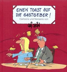 Einen Toast auf die Gastgeber. Cartoons und Nonsens