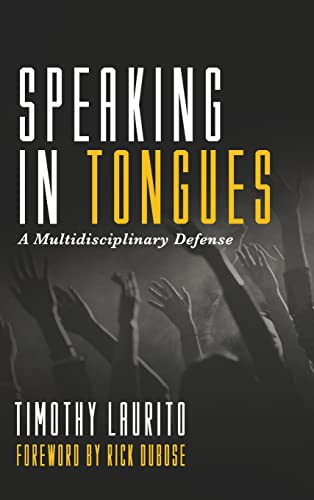 Speaking in Tongues: A Multidisciplinary Defense