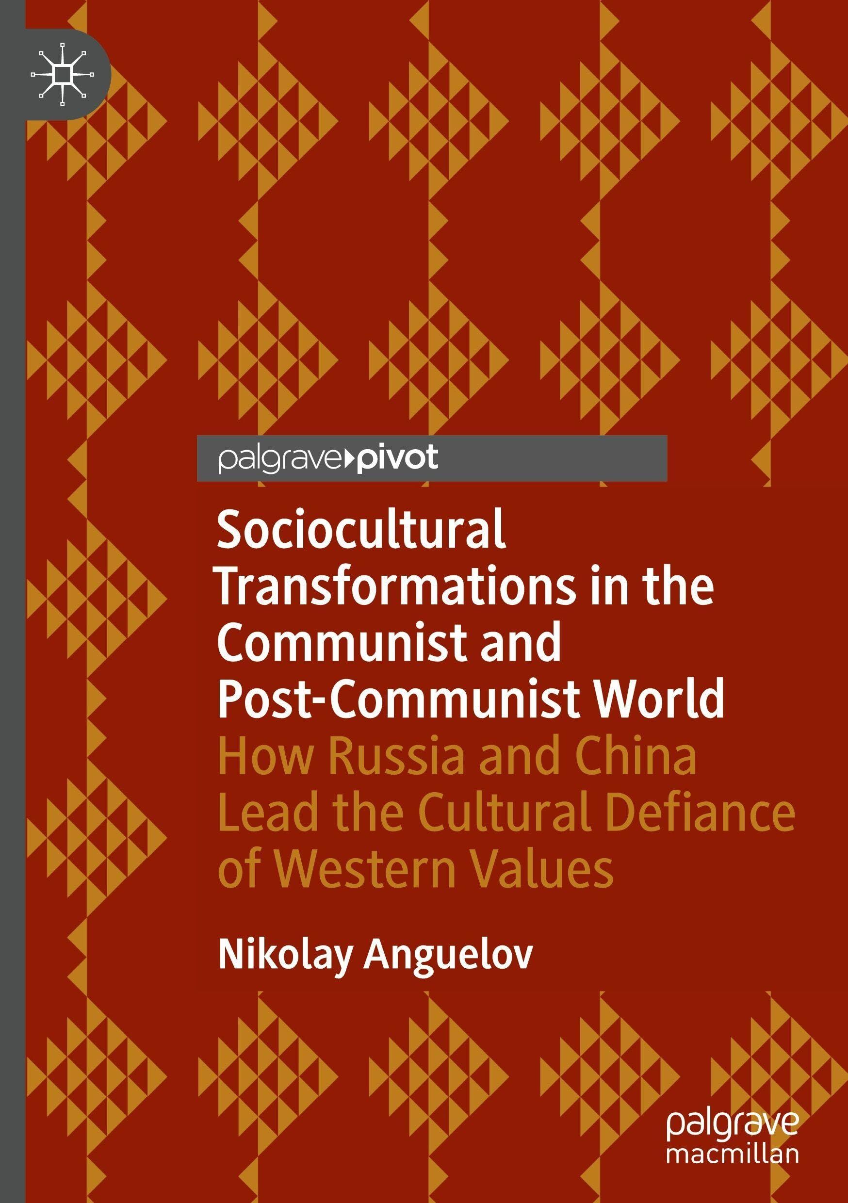 Sociocultural Transformations in the Communist and Post-Communist World