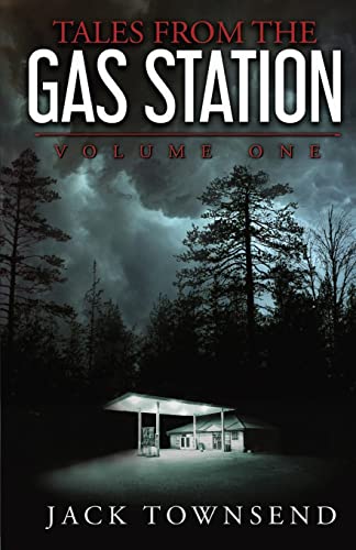 Jack Townsend Tales From The Gas Station, Volume One