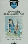 Un violín para Maribelcha