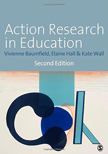 Action Research in Education: Learning Through Practitioner Enquiry