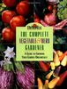 Burpee the Complete Vegetable & Herb Gardener: A Guide to Growing Your Garden Organically