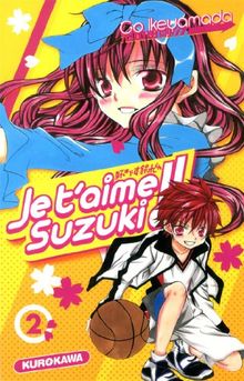 Je t'aime Suzuki !!. Vol. 2