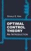Optimal Control Theory: An Introduction (Dover Books on Electrical Engineering)