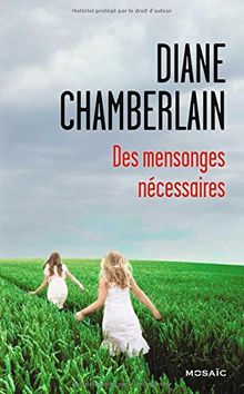 Des mensonges nécessaires