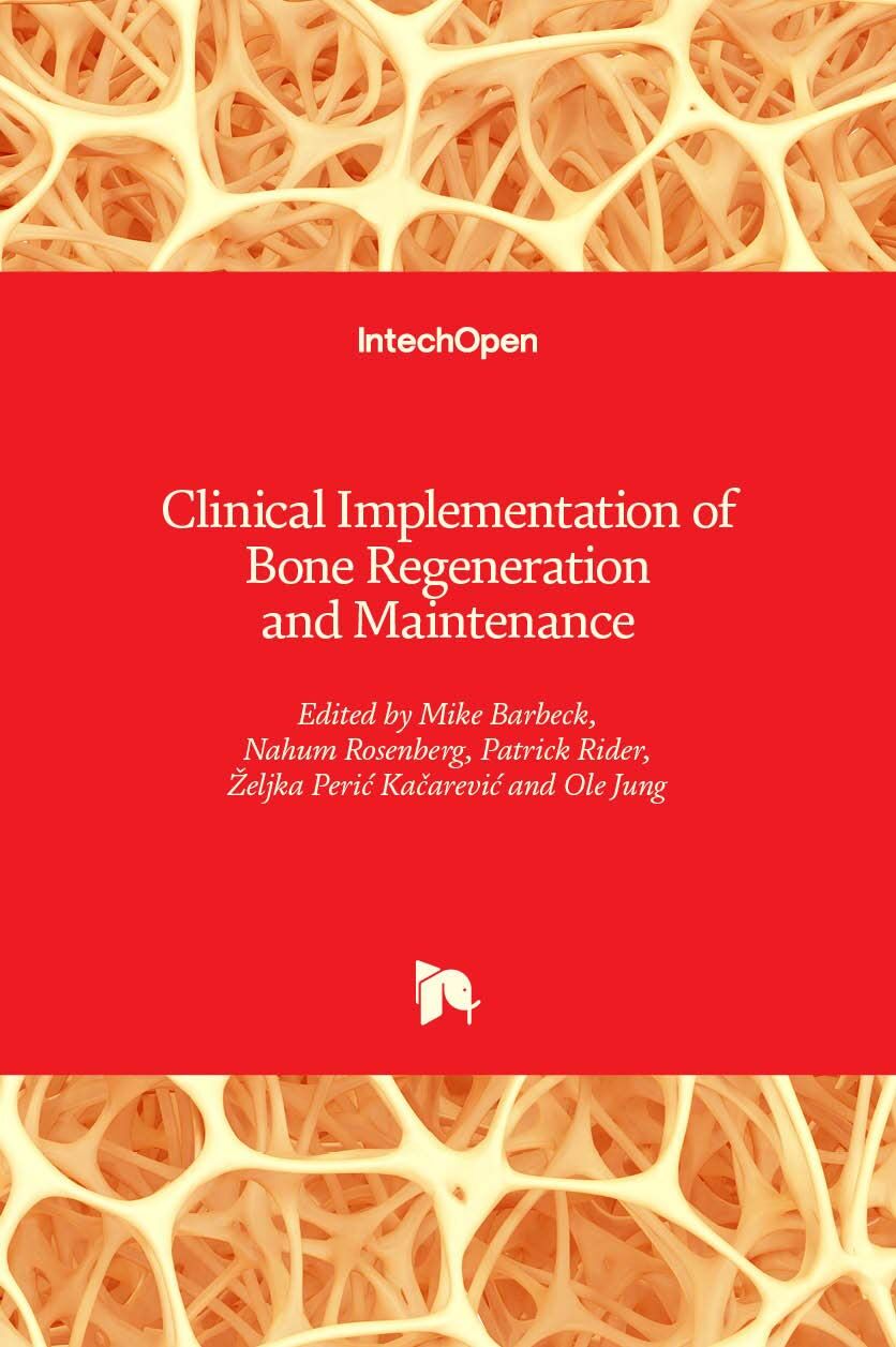 Clinical Implementation of Bone Regeneration and Maintenance