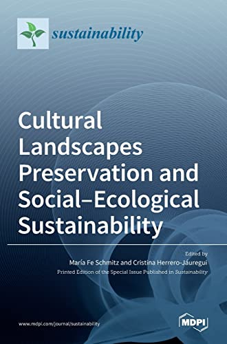 Cultural Landscapes Preservation and Social-Ecological Sustainability