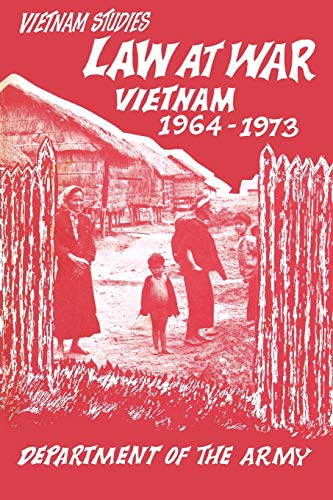 Law at War: Vietnam 1964-1973