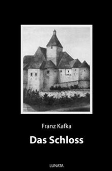 Das Schloss: Roman