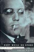 Kurt Weill-On Stage: From Berlin to Broadway (Limelight)