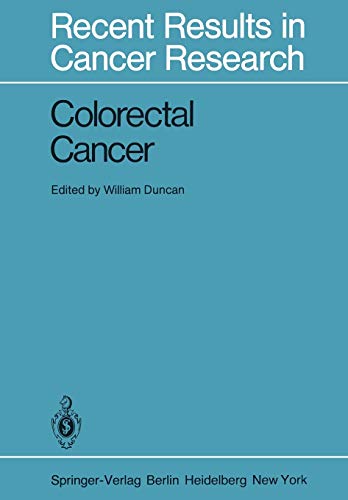 Colorectal Cancer (Recent Results in Cancer Research, 83, Band 83)