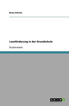 Leseförderung in der Grundschule