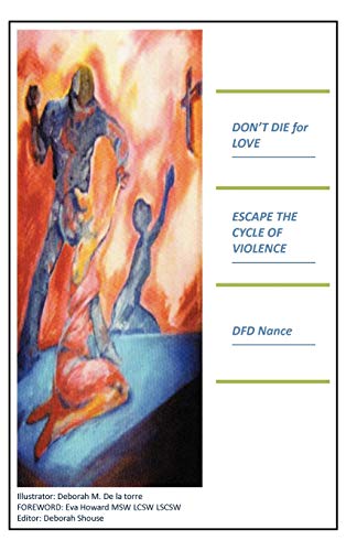 Don't Die for Love: Escape the Cycle of Violence
