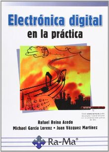 ELECTRONICA DIGITAL EN LA PRACTICA von Reina Acedo, Rafael | Buch | Zustand sehr gut