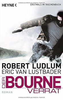 Der Bourne Verrat: Bourne 10 - Roman (JASON BOURNE, Band 10)