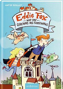 Eddie Fox und das Geheimnis des Turmzimmers (Eddie Fox 3): Band 3