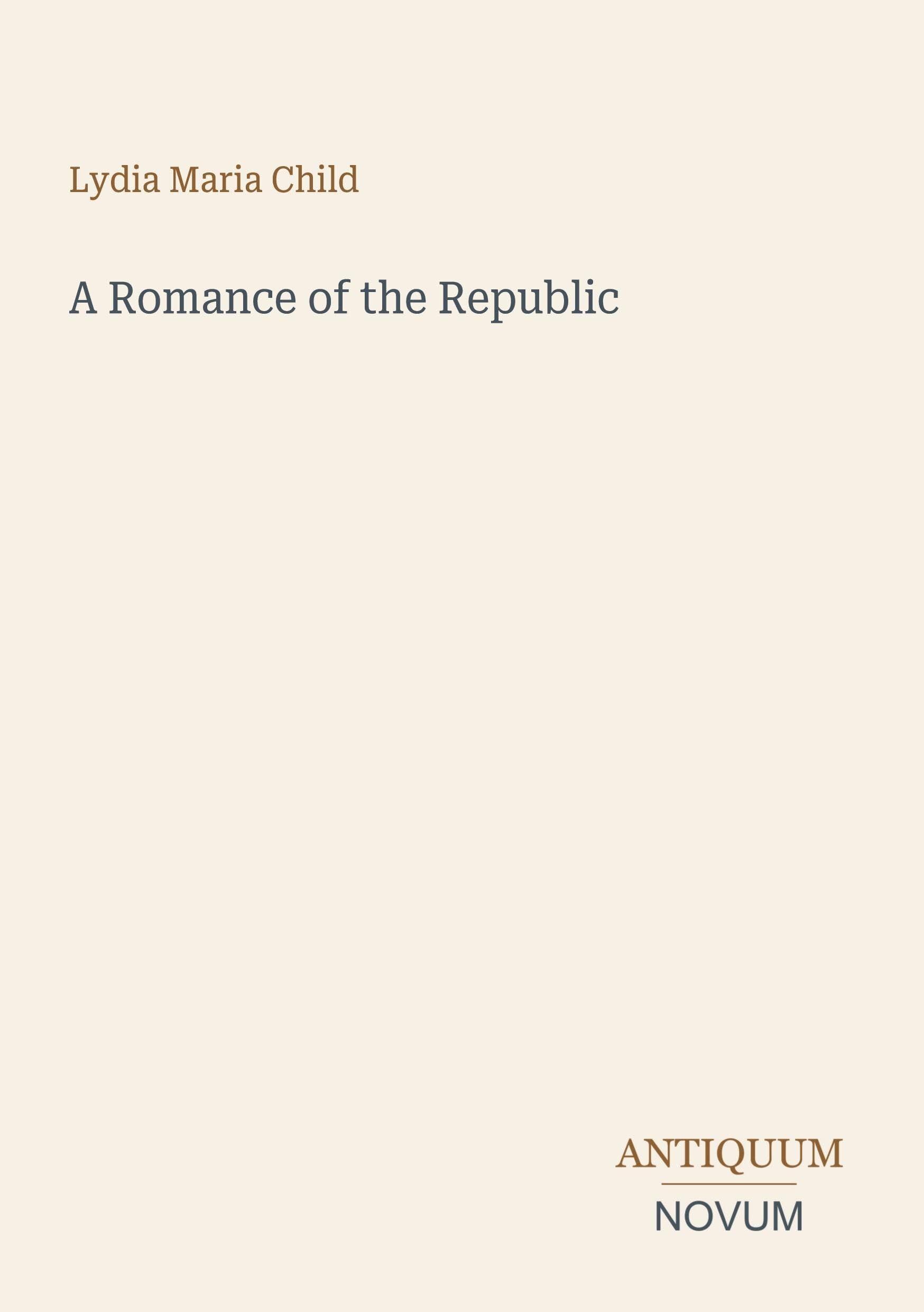 A Romance of the Republic