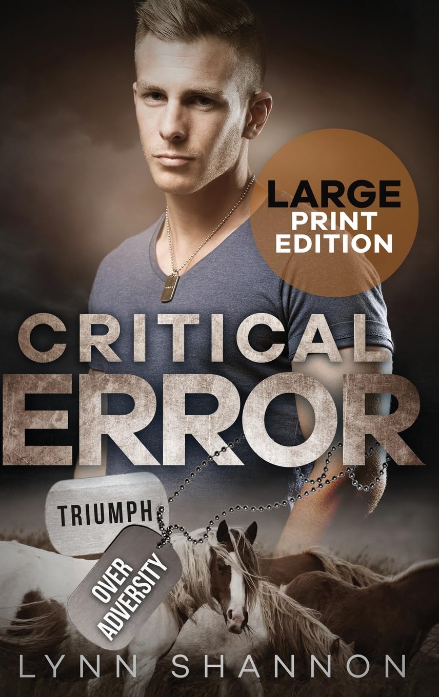 Critical Error: A Small-town Christian Romantic Suspense (Large Print) (Triumph Over Adversity Military Heroes, Band 2)