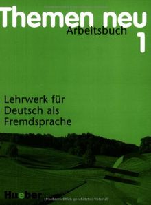 Themen neu. Arbeitsbuch, neue Rechtschreibung. Band 1